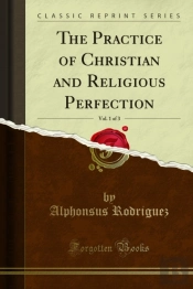 Practice Of Christian And Religious Perfection