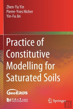 Bertrand.pt - Practice Of Constitutive Modelling For Saturated Soils
