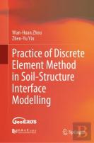 Practice Of Discrete Element Method In Soil-Structure Interface Modelling
