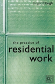 Practice Of Residential Work