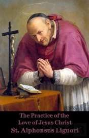 Practice Of The Love Of Jesus Christ