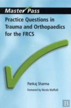 Bertrand.pt - Practice Questions In Trauma And Orthopaedics For The Frcs