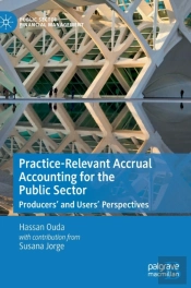 Practice-Relevant Accrual Accounting For The Public Sector