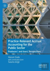 Practice-Relevant Accrual Accounting For The Public Sector