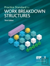 Practice Standard For Work Breakdown Structures - Third Edition