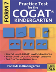 Practice Test For The Cogat Kindergarten Form 7 Level 5/6