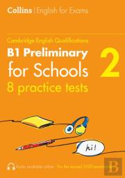 Practice Tests For B1 Preliminary For Schools (Pet) (Volume 2)