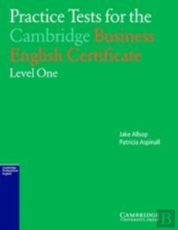 Bertrand.pt - Practice Tests For The Cambridge Business English Certificate Level 1