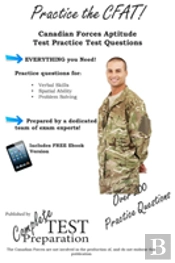 Practice The Cfat!  : Canadian Forces Ap