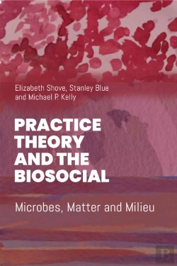 Bertrand.pt - Practice Theory And The Biosocial
