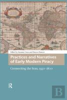 Practices And Narratives Of Early Modern Piracy