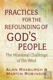 Practices For The Refounding Of God'S People