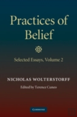 Bertrand.pt - Practices Of Belief: Volume 2, Selected Essays