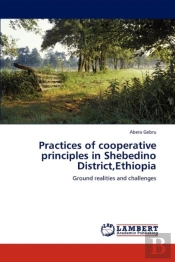 Practices Of Cooperative Principles In Shebedino District,Ethiopia
