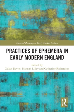 Bertrand.pt - Practices Of Ephemera In Early Modern England