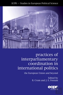 Bertrand.pt - Practices Of Interparliamentary Coordination In International Politics