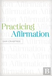 Practicing Affirmation