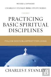 Practicing Basic Spiritual Disciplines