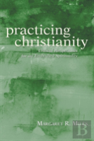 Practicing Christianity