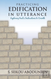 Practicing Edification In Utterance