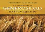 Practicing Extravagant Generosity Spanish Edition