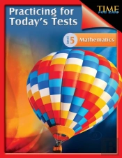 Practicing For Today'S Tests Mathematics