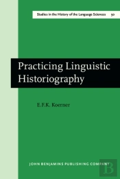 Practicing Linguistic Historiography