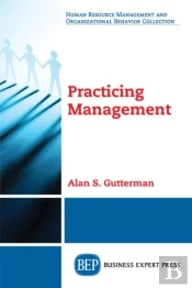 Practicing Management