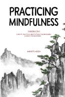 Practicing Mindfulness
