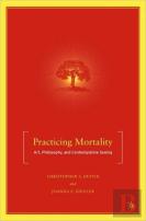 Practicing Mortality
