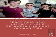 Practicing Oral History Among Refugees And Host Communities