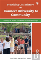 Practicing Oral History To Connect University To Community