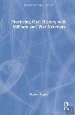 Bertrand.pt - Practicing Oral History With Military And War Veterans