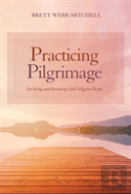 Practicing Pilgrimage