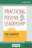 Practicing Positive Leadership