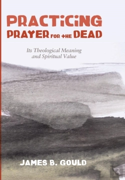 Bertrand.pt - Practicing Prayer For The Dead