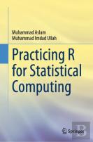 Practicing R For Statistical Computing