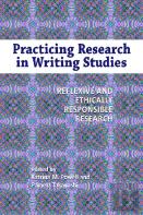 Practicing Research In Writing Studies