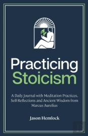 Practicing Stoicism