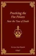 Practicing The Five Powers Near The Time Of Death