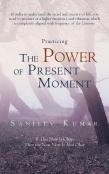 Practicing The Power Of Present Moment