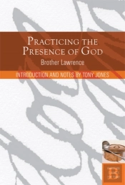 Practicing The Presence Of God