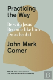 Practicing The Way