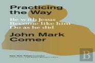 Practicing The Way