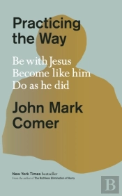 Practicing The Way