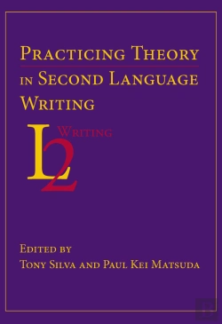 Bertrand.pt - Practicing Theory In Second Language Writing