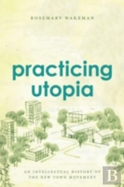 Practicing Utopia