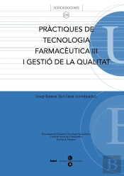 Pràctiques De Tecnologia Farmacèutica Iii I Gestió De La Qualitat