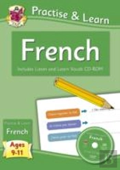 Practise & Learn: French (Ages 9-11) - With Audio Cd