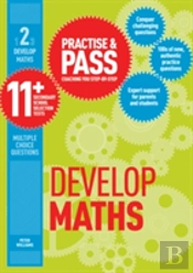 Practise & Pass 11+ Level Two: Develop Maths